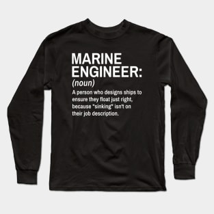 Marine Engineer Funny Definition Engineer Definition / Definition of an Engineer Long Sleeve T-Shirt